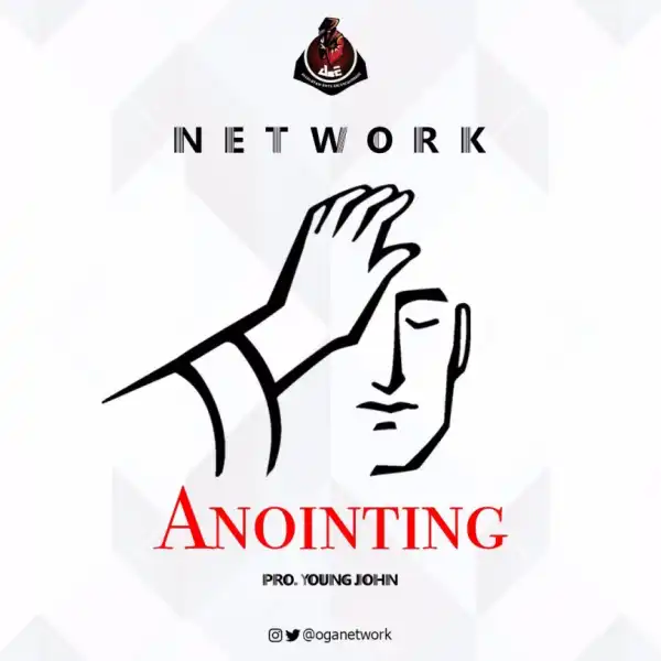Network - Anointing